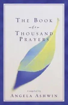 The Book of a Thousand Prayers, Paperback/Angela Ashwin