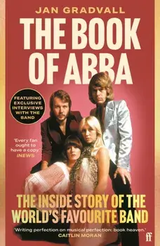 The Book of ABBA. The Inside Story of the World's Favourite Band, Main, Paperback/Jan Gradvall