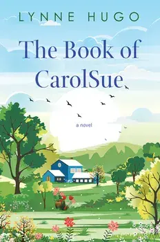 The Book of Carolsue, Paperback/Lynne Hugo
