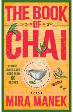 The Book of Chai - Mira Manek