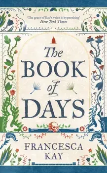 The Book of Days, Hardback/Francesca Kay