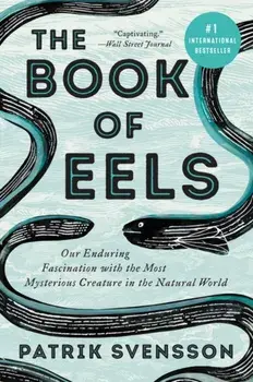 The Book of Eels, Paperback/Patrik Svensson
