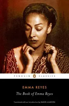 The Book of Emma Reyes: A Memoir, Paperback/Emma Reyes