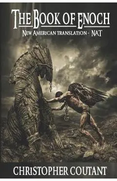 The Book of Enoch (Nat): New American Translation - Enoch