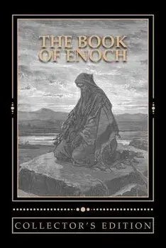 The Book of Enoch [the Collector's Edition]: The Collector's Edition of the Book of the Prophet Enoch, Paperback/R. H. Charles