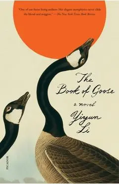The Book of Goose - Yiyun Li