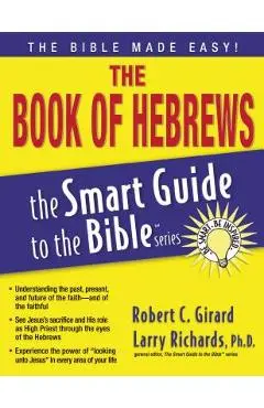 The Book of Hebrews - Robert C. Girard