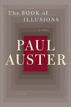 The Book of Illusions, Paperback/Paul Auster