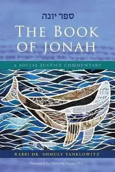 The Book of Jonah, Paperback/Shmuly Yanklowitz