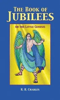 The Book of Jubilees, Hardcover/R. H. Charles