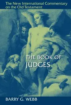 The Book of Judges, Hardcover/Barry G. Webb