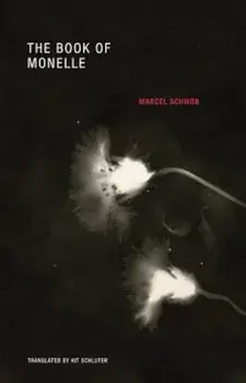 The Book of Monelle, Paperback/Marcel Schwob