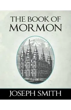 The Book of Mormon - Joseph Smith