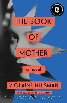 The Book of Mother, Paperback/Violaine Huisman