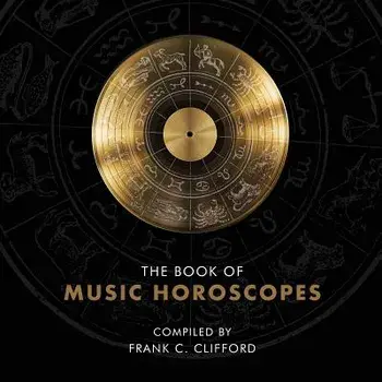 The Book of Music Horoscopes, Paperback/Frank C. Clifford