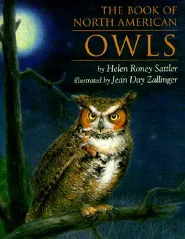 The Book of North American Owls, Paperback/Jean Day Zallinger
