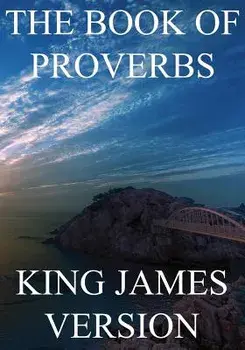 The Book of Proverbs (Kjv), Paperback/King James Bible