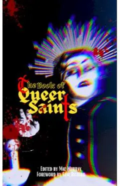 The Book of Queer Saints - Eric Larocca