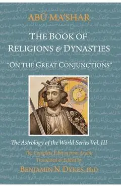 The Book of Religions and Dynasties - Benjamin N. Dykes
