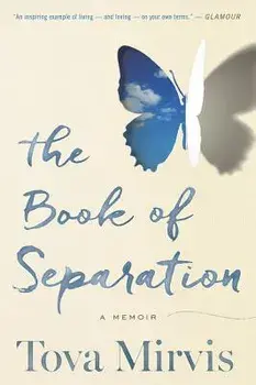 The Book of Separation: A Memoir, Paperback/Tova Mirvis
