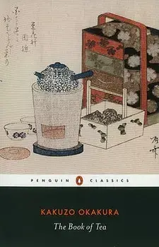 The Book of Tea, Paperback/Kakuzo Okakura