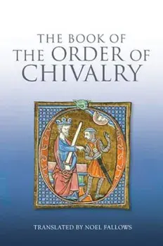 The Book of the Order of Chivalry, Paperback/Ramon Llull