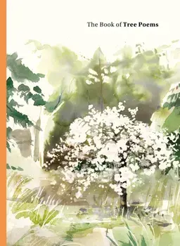 The Book of Tree Poems, Hardback/***