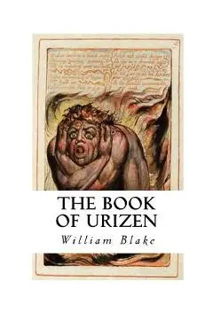 The Book of Urizen: Fully Illustrated Edition - William Blake