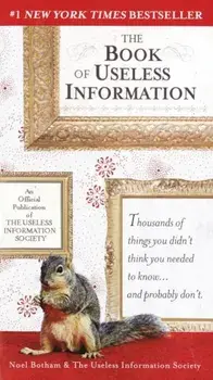 The Book of Useless Information, Paperback/Noel Botham