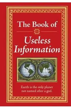 The Book of Useless Information - Publications International Ltd