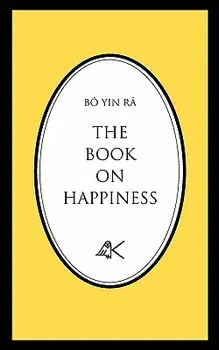The Book on Happiness, Paperback/B. Yin R.