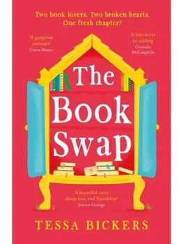 The Book Swap. The perfect summer reading novel about book lovers, for book lovers - uplifting, moving, and full of love, Paperback/Tessa Bickers