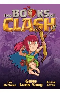 The Books of Clash Volume 2: Legendary Legends of Legendarious Achievery - Gene Luen Yang