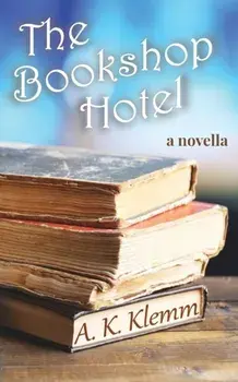 The Bookshop Hotel, Paperback/A. K. Klemm