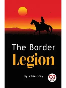 The Border Legion, Paperback/***
