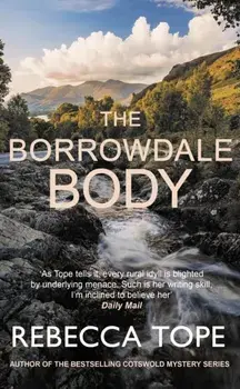 The Borrowdale Body. The enthralling English cosy crime series, Hardback/Rebecca (Author) Tope