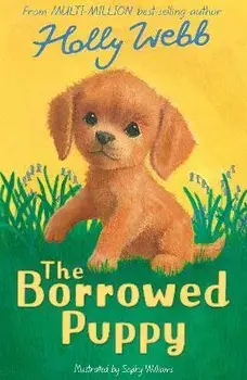 The Borrowed Puppy, Paperback/Holly Webb