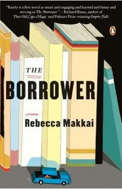The Borrower - Rebecca Makkai