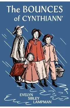The Bounces of Cynthiann' - Evelyn Sibley Lampman