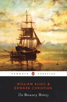 The Bounty Mutiny, Paperback/William Bligh