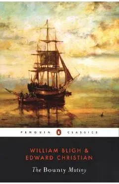 The Bounty Mutiny - William Bligh