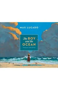 The Boy and the Ocean - Max Lucado