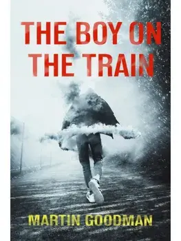 The Boy on the Train, Paperback/Martin Goodman