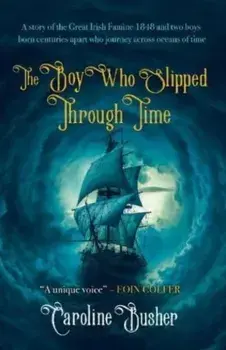 The Boy who Slipped Th Time, Paperback/Caroline Busher