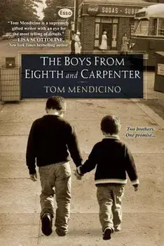 The Boys from Eighth and Carpenter, Paperback/Tom Mendicino