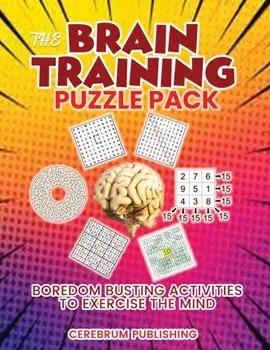 The Brain Training Puzzle Book: Boredom Busting Activities to Exercise the Mind, Paperback/Stephanie Mitchell