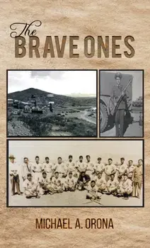The Brave Ones, Paperback/Michael A. Orona