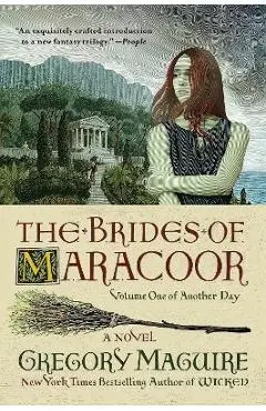 The Brides of Maracoor - Gregory Maguire