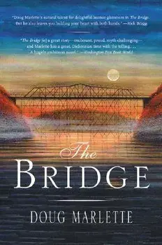 The Bridge, Paperback/Doug Marlette