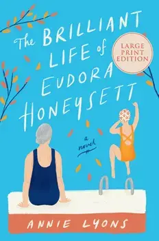 The Brilliant Life of Eudora Honeysett, Paperback/Annie Lyons